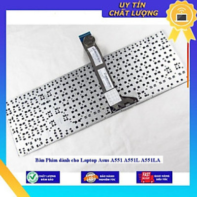 Bàn Phím dùng cho Laptop Asus A551 A551L A551LA - Hàng Nhập Khẩu New Seal