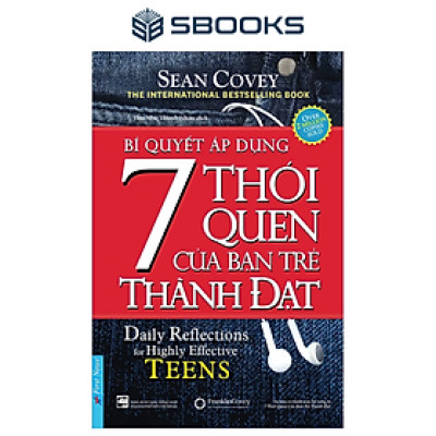 Sách - Bí Quyết Áp Dụng 7 Thói Quen Của Bạn Trẻ Thành Đạt - Khổ Nhỏ (Sean Covey)