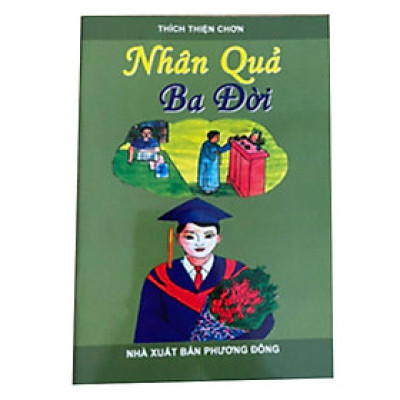 Sách - Nhân Quả Ba Đời - Chính Thông Book
