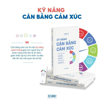 Kỹ Năng Cân Bằng Cảm Xúc - Bản Quyền