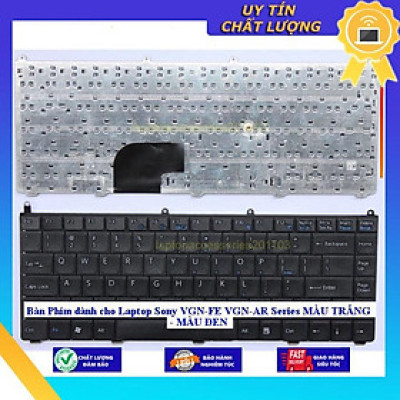 Bàn Phím dùng cho Laptop Sony VGN-FE VGN-AR Series MÀU TRẮNG - MÀU ĐEN - Hàng Nhập Khẩu New Seal