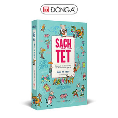 Sách Tết Canh Tý 2020 - Hợp Tuyển Văn Thơ Nhạc Họa Chủ Đề Mùa Xuân Và Ngày Tết