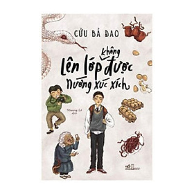 Sách - Lên lớp không được nướng xúc xích