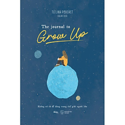 The Journal To Grow Up - Không Có Từ Dễ Dàng Trong Thế Giới Người Lớn_TIME