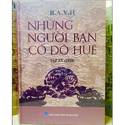 NHỮNG NGƯỜI BẠN CỐ ĐÔ HUẾ Tập 15 (1928)