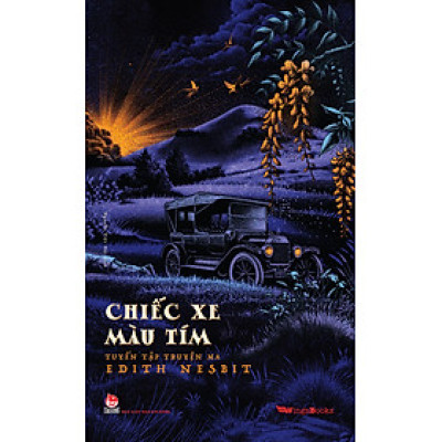 Chiếc Xe Màu Tím - Tuyển Tập Truyện Ma Edith Nesbit