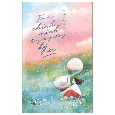 Sách - Tìm Lại Chính Mình Trong Lưng Chừng Ký Ức