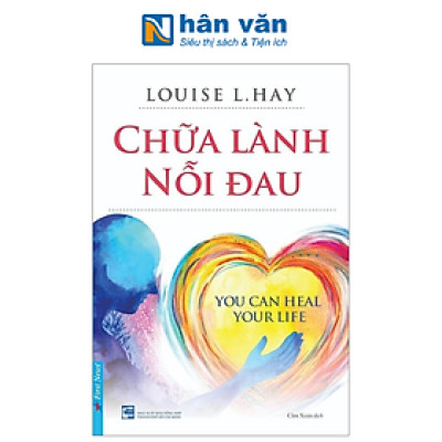 Chữa Lành Nỗi Đau (Tái Bản 2024)