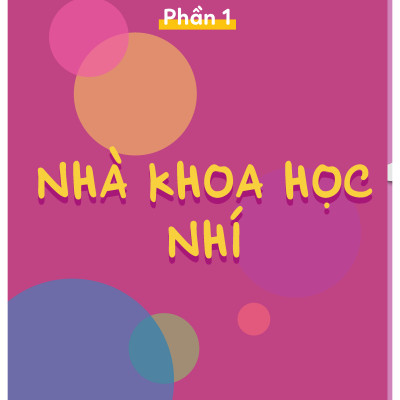 Hoạt động trải nghiệm STEAM (Dành cho trẻ mầm non 4-6 tuổi)