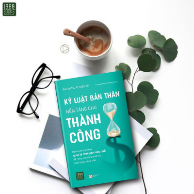 Kỷ Luật Bản Thân, Nền Tảng Cho Thành Công