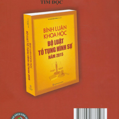 Sách - Bình luận khoa học Bộ luật hình sự năm 2015 được sửa đổi, bổ sung năm 2017 - Phần các tội phạm 