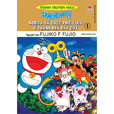Doraemon Tranh Truyện Màu : Nobita Và Cuộc Phiêu Lưu Ở Thành Phố Dây Cót - Tập 1