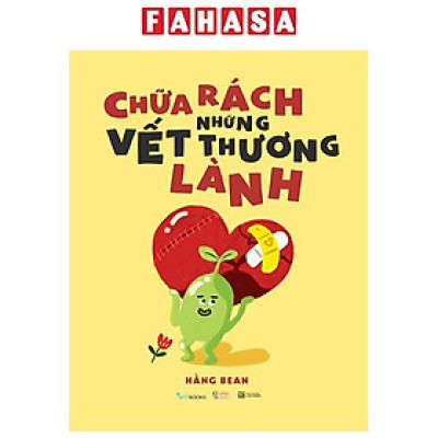 Chữa Rách Những Vết Thương Lành