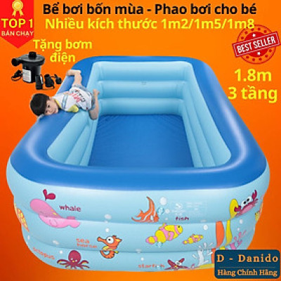 Bể bơi bơm hơi trẻ em chính hãng D Danido, Phao bơi cho bé 1.2m/1.5m/1.8m chất lượng, bền đẹp, 2 tầng - 3 tầng, dày dặn, chống trượt, Bể bơi cho bé, Hồ bơi nhân tạo
