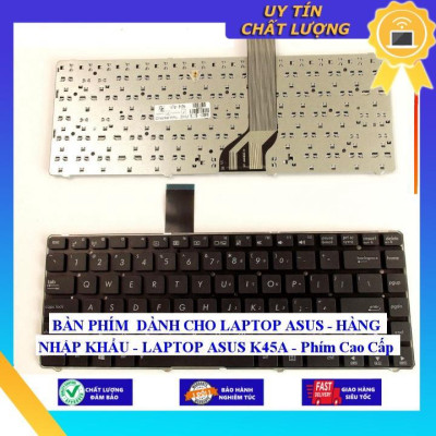 BÀN PHÍM dùng cho LAPTOP ASUS K45A - Hàng Nhập Khẩu