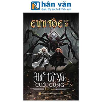 Cựu Tộc - Quyển 2 - Hồi Tù Và Cuối Cùng