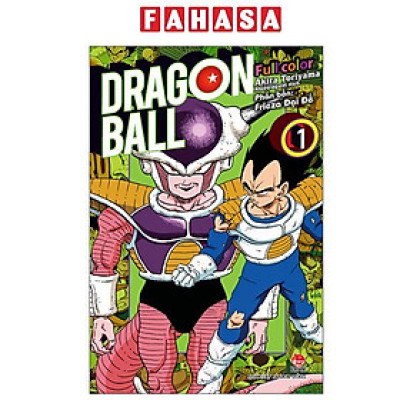 Sách - Dragon Ball Full Color - Phần Bốn - Frieza Đại Đế - Tập 1 (Tái Bản 2025)