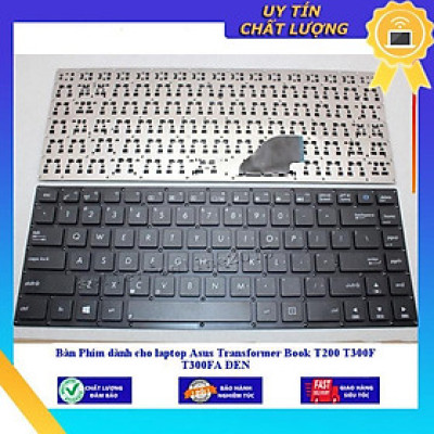 Bàn Phím dùng cho laptop Asus Transformer Book T200 T300F T300FA ĐEN - Hàng Nhập Khẩu New Seal