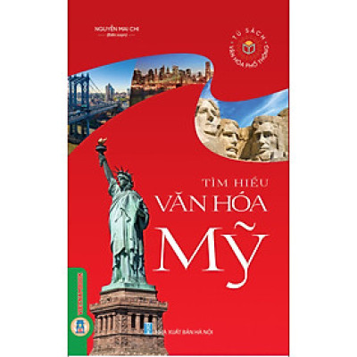 Tìm Hiểu Văn Hóa Mỹ