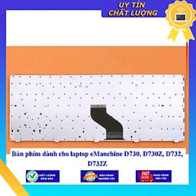 Bàn phím dùng cho laptop eManchine D730 D730Z D732 D732Z - Hàng Nhập Khẩu New Seal
