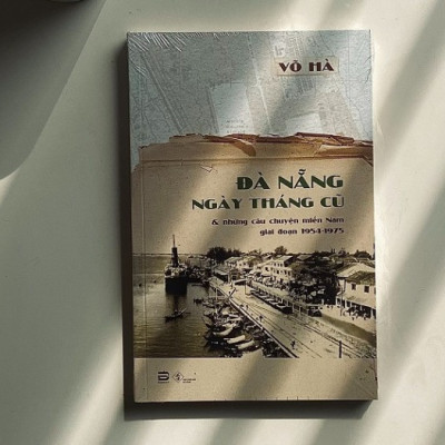 Đà Nẵng Ngày Tháng Cũ - Võ Hà - (bìa mềm)