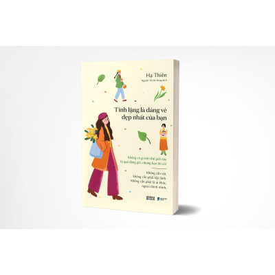 Tĩnh Lặng Là Dáng Vẻ Đẹp Nhất Của Bạn - Bản Quyền