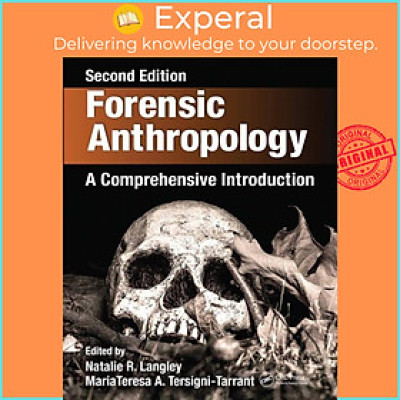 Sách - Forensic Anthropology - A Comprehensive Introduction, Second Editio by Natalie R. Langley (UK edition, paperback)