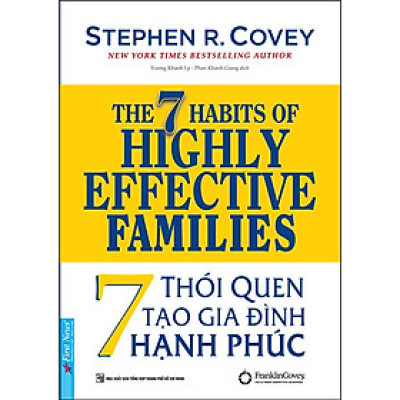 7 Thói Quen Tạo Gia Đình Hạnh Phúc (Bìa mềm)