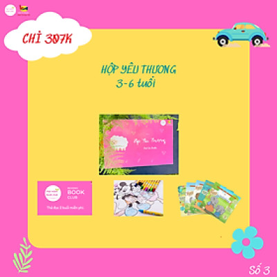HỘP YÊU THƯƠNG 3 -6 TUỔI (SET 3)