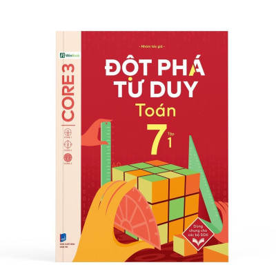 Đột Phá Tư Duy Lớp 7 - Trọn Bộ Các Môn Toán, Văn, KHTN, Lịch Sử Địa Lý - Bản Quyền