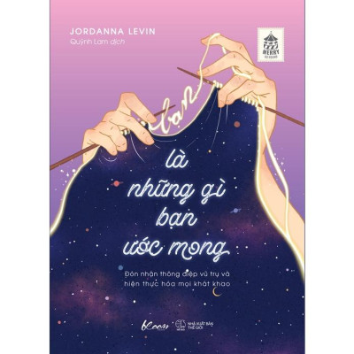 Sách Bạn Là Những Gì Bạn Ước Mong