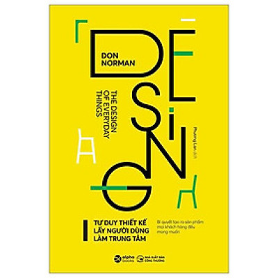 Design - Thiết Kế Lấy Người Dùng Làm Trung Tâm (Tái Bản 2023)