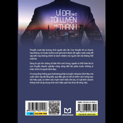 Sách: Vĩ Đại Nhờ Tôi Luyện Mà Thành - 9 Phương Pháp Tu Luyện Lăng Lực Lãnh Đạo