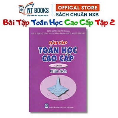 Sách - Bài Tập Toán Học Cao Cấp Tập Hai - Giải Tích - KHỔ TO - NXB Giáo Dục - HV