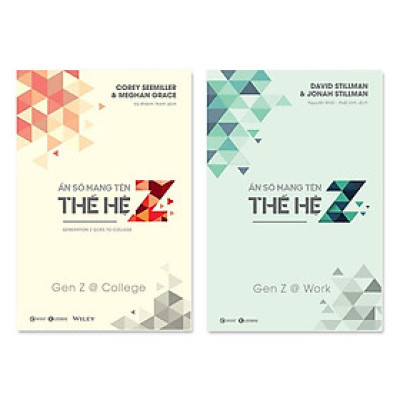 Combo Cuốn sách: Ẩn Số Mang Tên Thế Hệ Z - Gen Z @ - Work + Ẩn Số Mang Tên Thế Hệ Z - Gen Z @ - College