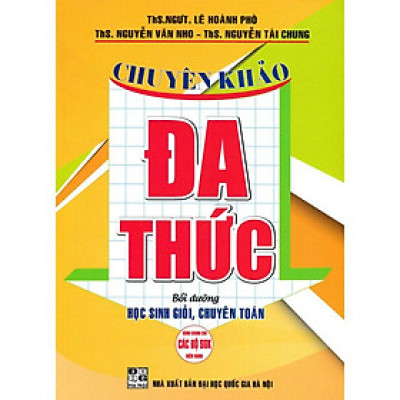 Sách - Combo 2 cuốn Chuyên Khảo Đa Thức + Phương Trình Hàm (Bồi Dướng HSG Chuyên Toán - Dùng Chung cho các bộ SGK) HAB