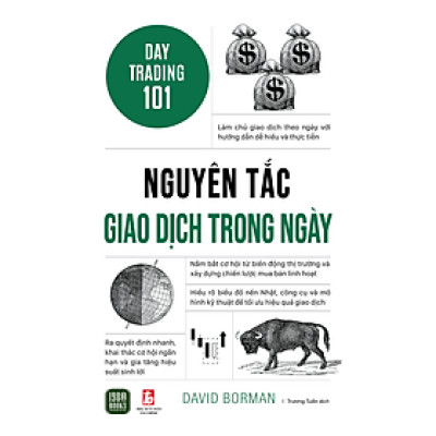 Nguyên Tắc Giao Dịch Trong Ngay (Day Trading 101)