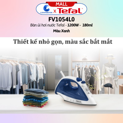 Bàn ủi hơi nước Tefal FV1054L0 - Hàng Chính Hãng - Công suất 1200W làm nóng nhanh, tiết kiệm điện năng - Dung tích bình nước 180 ml