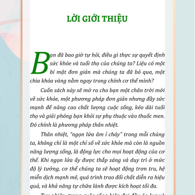 Thân Nhiệt Quyết Định Sinh Lão Bệnh Tử + Thân Nhiệt Năng Lượng Cốt Yếu Của Sự Sống