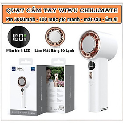 Quạt cầm tay turbo sò lạnh mini siêu mát Pin trâu 3000 mAh, nhỏ gọn linh hoạt hiệu WI WU Wi-FS016 ChillMate - 100 chế độ gió, thiết kế đẹp, bền - hàng nhập khẩu