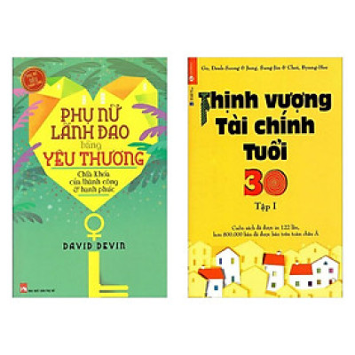 Combo Sách Hay: Phụ Nữ Lãnh Đạo Bằng Yêu Thương + Thịnh Vượng Tài Chính Tuổi 30 - (Bộ 2 Cuốn Sách / Sách Bán Chạy / Tặng Kèm Postcard  Greenlife)