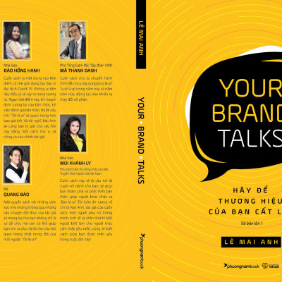 Your Brand Talks – Hãy Để Thương Hiệu Của Bạn Cất Lời 