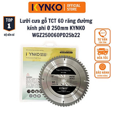 LƯỠI CƯA GỖ TCT 60 RĂNG đường kính phi Ø 250mm KYNKO WGZ250060PD25b22