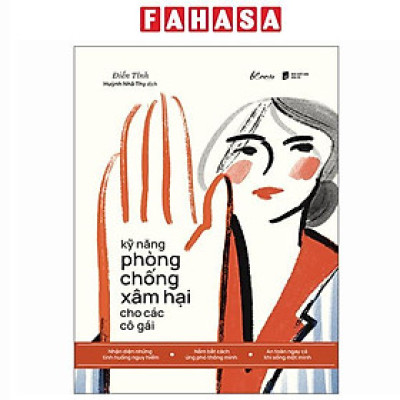 Sách - Kỹ Năng Phòng Chống Xâm Hại Cho Các Cô Gái