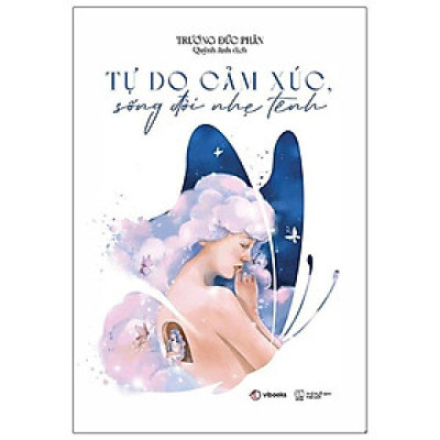 Tự Do Cảm Xúc, Sống Đời Nhẹ Tênh - Bản Quyền