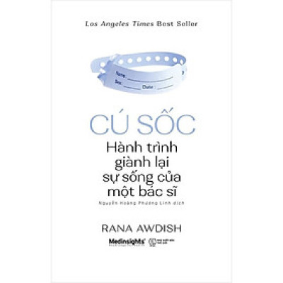 [ThangLong Bookstore]Cú Sốc : Hành Trình Giành Lại Sự Sống Của Một Bác Sĩ
