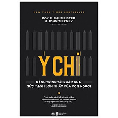 Ý Chí - Hành Trình Tái Khám Phá Sức Mạnh Lớn Nhất Của Con Người