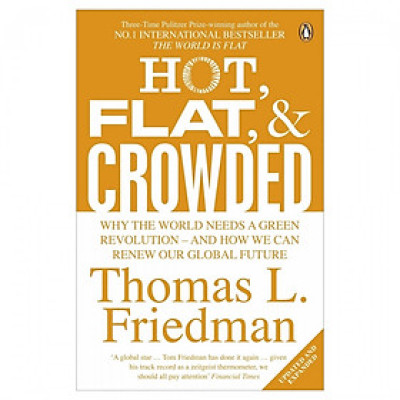 Hot, Flat And Crowded