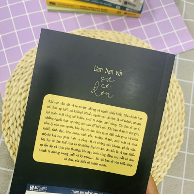 Làm Bạn Với Cô Đơn - Chân Tướng Của Cô Đơn, Ẩn Mình Trong Các Mối Quan Hệ