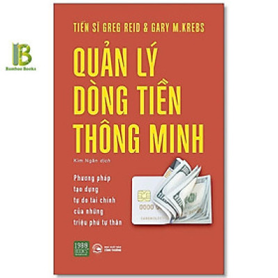 Sách - Quản Lý Dòng Tiền Thông Minh - Greg Reid & Gary Krebs - 1980 Books